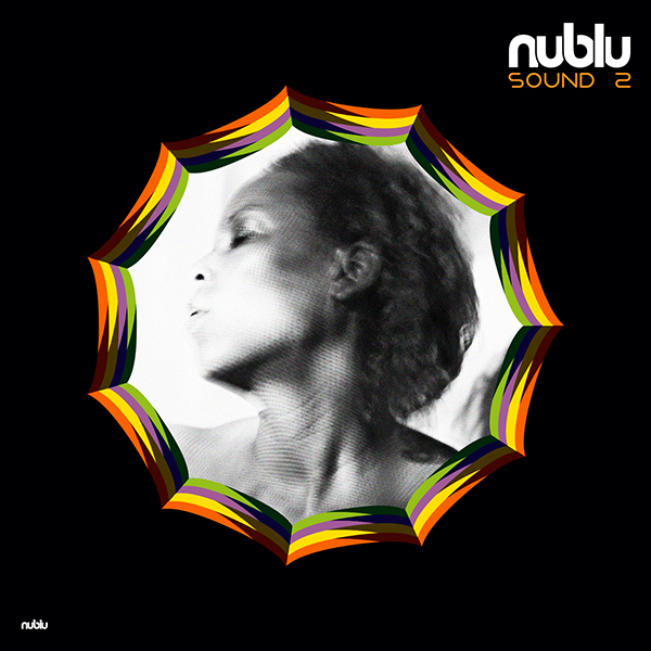 nublu sound 2 is out now digitally worldwide nublu nublu sound 2 is out now digitally worldwide nublu